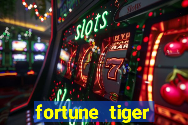 fortune tiger plataforma pagante